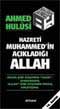 Hz. Muhammed'in Acikladigi Allah<br />
